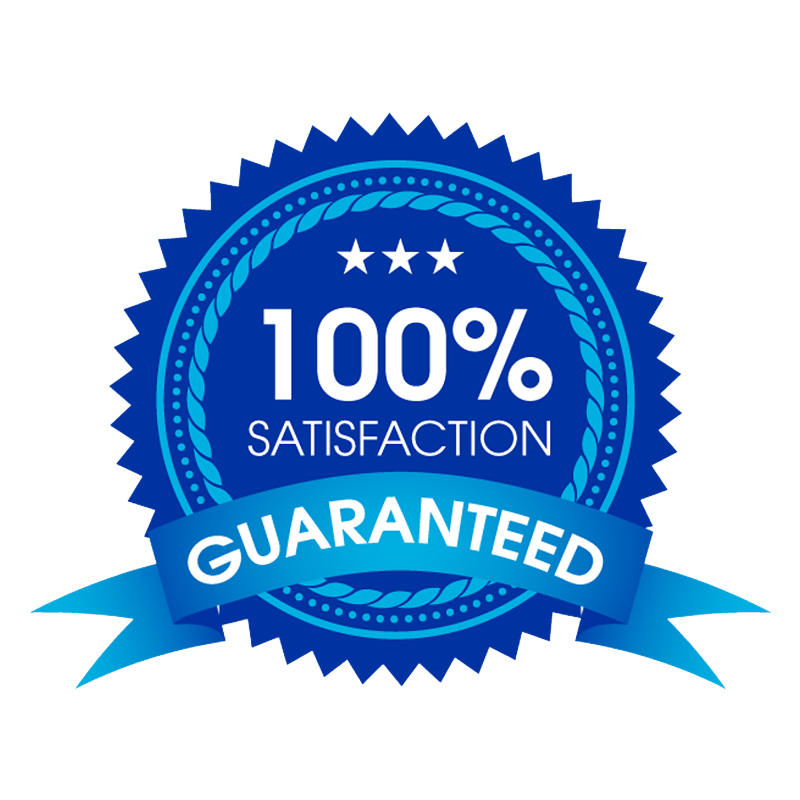 100% Satisfaction Guaranteed